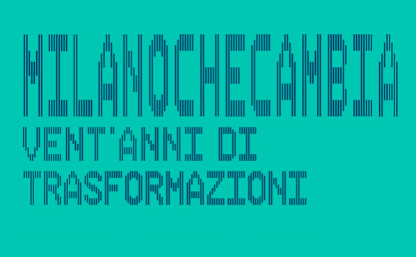 Milanochecambia. Vent’anni di trasformazioni