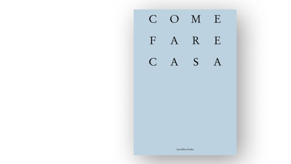 AAA architetticercasi™. Presentazione di “Come Fare Casa”